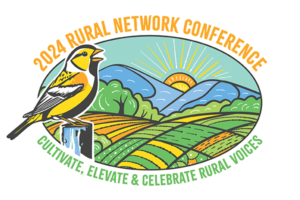 2024 Rural Network Conference | Cultivate, Elevate & Celebrate Rural Voices